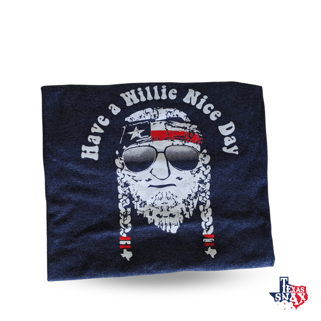 Have a Willie Nice Day tee