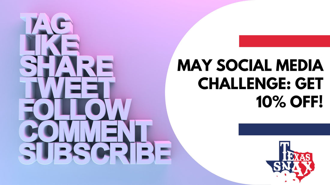May Social Media Challenge: Get 10% Off!