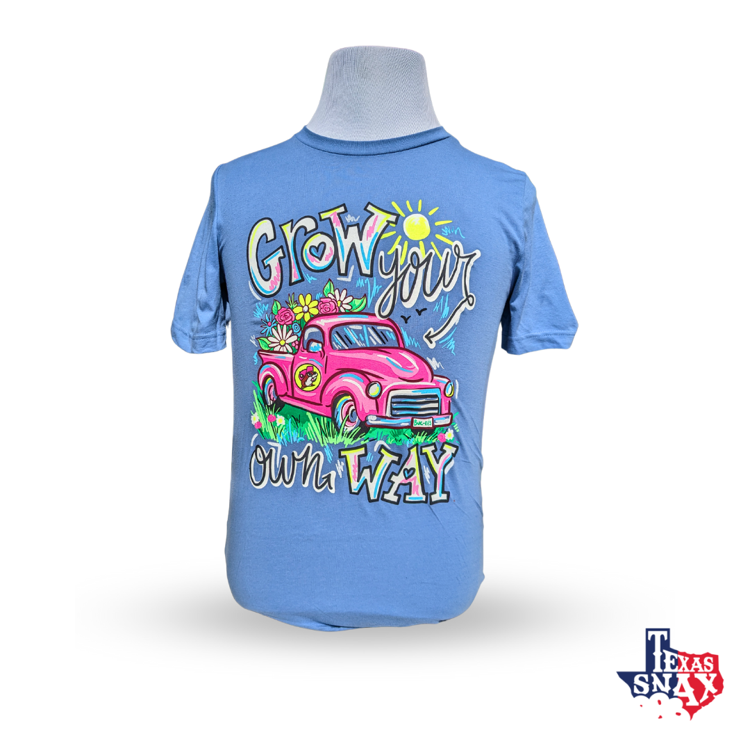 Buc-ee's "Grow Your Own Way" Shirt
