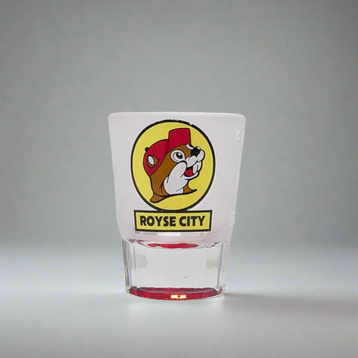 Buc-ee's Royse City Shot Glass. Clear with the logo on it with the location. 