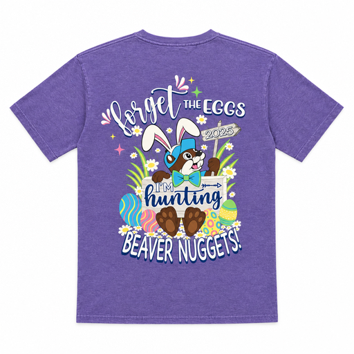 Buc-ee’s Easter shirt in purple, “Forget the Eggs, I’m Hunting Beaver Nuggets,” with bunny-eared beaver and eggs