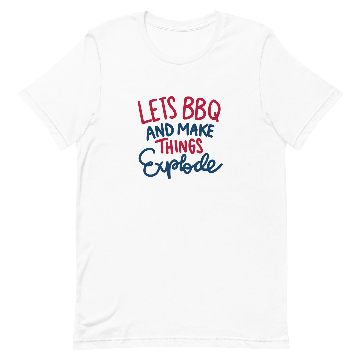 Texas Snax Let's BBQ and make thing Explode tee-shirt